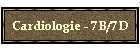 Cardiologie - 7B/7D