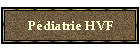 Pdiatrie HVF